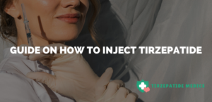 Guide on How to Inject Tirzepatide