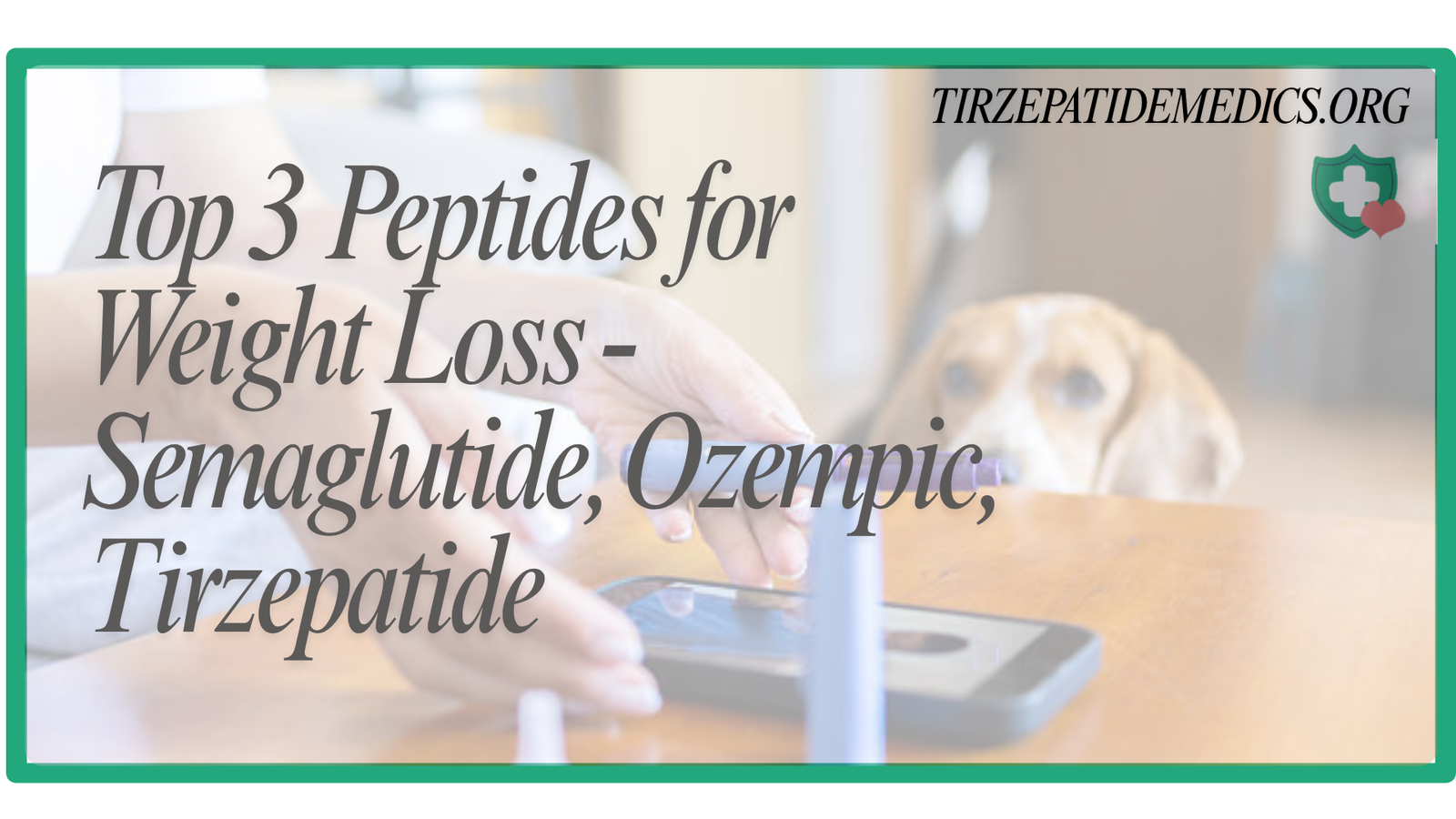 Top 3 Peptides for Weight Loss - Semaglutide, Ozempic, Tirzepatide